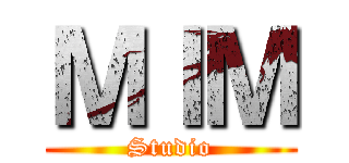 ＭＩＭ (Studio)