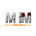 ＭＩＭ (Studio)