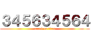 ３４５６３４５６４ (attack on titan)