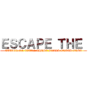 ＥＳＣＡＰＥ ＴＨＥ  (ATTACK ON TITAN THEME BOARD GAMED GAME)