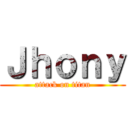 Ｊｈｏｎｙ (attack on titan)