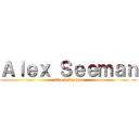 Ａｌｅｘ Ｓｅｅｍａｎ (Stock Project)