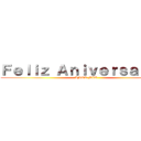 Ｆｅｌｉｚ Ａｎｉｖｅｒｓａｒｉｏ  (AMOR MIO)