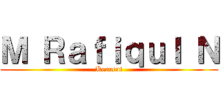 Ｍ Ｒａｆｉｑｕｌ Ｎ (Kerucut)