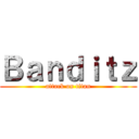 Ｂａｎｄｉｔｚ (attack on titan)