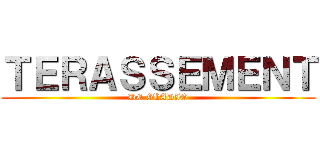 ＴＥＲＡＳＳＥＭＥＮＴ (DE GLADIO)