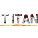 ＴＩＴＡＮ (LAND)