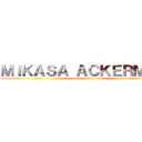 ＭＩＫＡＳＡ ＡＣＫＥＲＭＡＮ (Grichu Ada)