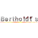 Ｂｅｒｔｈｏｌｄｔ'ｓ ()