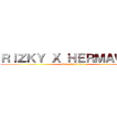 ＲＩＺＫＹ Ｘ ＨＥＲＭＡＷＡＮ (Mrh_offcial.net)