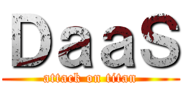ＤａａＳ (attack on titan)