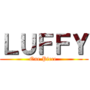 ＬＵＦＦＹ (One Piece )