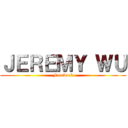 ＪＥＲＥＭＹ ＷＵ (Facebook)