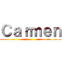 Ｃａｒｍｅｎ ()