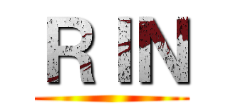 ＲＩＮ ()