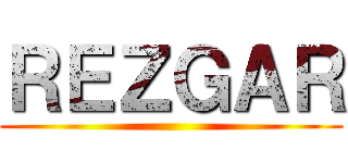ＲＥＺＧＡＲ ()