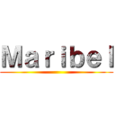 Ｍａｒｉｂｅｌ ()