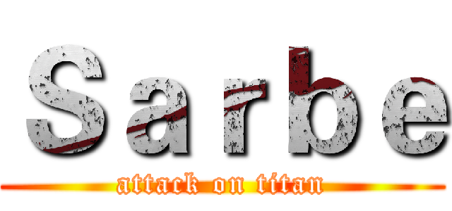 Ｓａｒｂｅ (attack on titan)