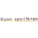 Ｂｕｏｎ ｓｐｏｉｌｅｒａｎｎｏ (Buon compleanno!)