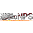 進撃のＮＰＳ (Attack is the best form of defense)