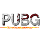 ＰＵＢＧ (Live broadcasting)