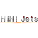 ＨｉＨｉ Ｊｅｔｓ (天下に轟く5人組)