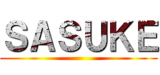 ＳＡＳＵＫＥ ()