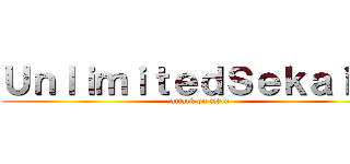 ＵｎｌｉｍｉｔｅｄＳｅｋａｉ．  (attack on titan)