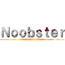 Ｎｏｏｂｓｔｅｒ (Genocide is Bad)