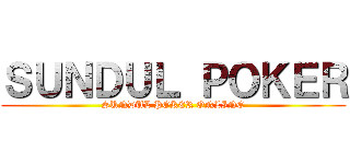 ＳＵＮＤＵＬ ＰＯＫＥＲ (SUNDUL POKER ONLINE)