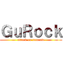 ＧｕＲｏｃｋ (attack on sameaw)