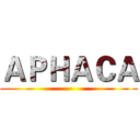 ＡＰＨＡＣＡ ()