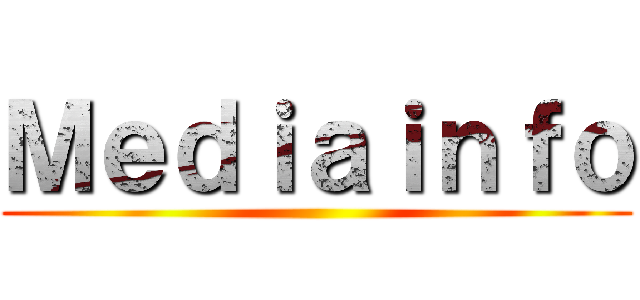 Ｍｅｄｉａｉｎｆｏ ()
