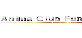 Ａｎｉｍｅ Ｃｌｕｂ Ｆｕｎｄｒａｉｓｉｎｇ (Kanapaha Middle School)