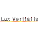 Ｌｕｘ Ｖｅｒｉｔａｔｉｓ ()