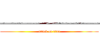 ———————— (attack on titan)
