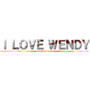 Ｉ ＬＯＶＥ ＷＥＮＤＹ (attack on titan)