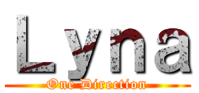 Ｌｙｎａ (One Direction)