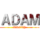 ＡＤＡＭ (WROTY)