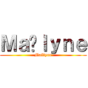 Ｍａëｌｙｎｅ (Maëlyne)