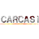 ＣＡＲＣＡＳＩ (anime music ♫)