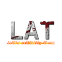 ＬＡＴ (  leT's acTiviTy Team)