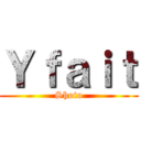 Ｙｆａｉｔ (Shoto)