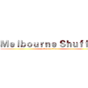 Ｍｅｌｂｏｕｒｎｅ Ｓｈｕｆｆｌｅ (attack on titan)