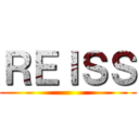 ＲＥＩＳＳ ()