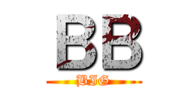 ＢＢ (BIG)