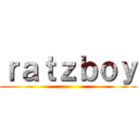 ｒａｔｚｂｏｙ ()