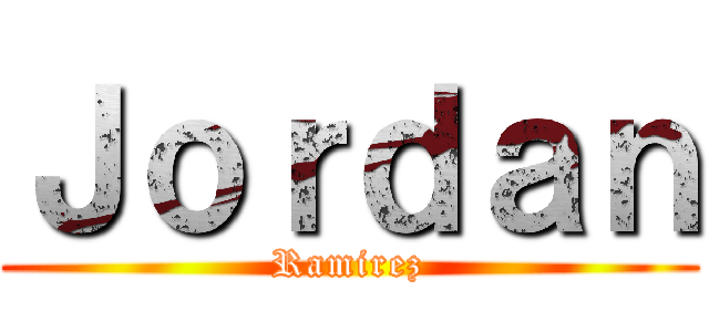 Ｊｏｒｄａｎ (Ramirez)