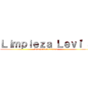Ｌｉｍｐｉｅｚａ Ｌｅｖｉ'ｓ (lo mejor de la limpieza)