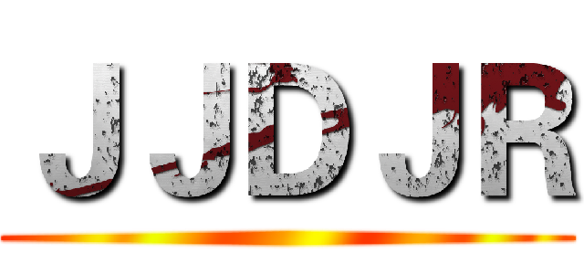 ＪＪＤＪＲ ()